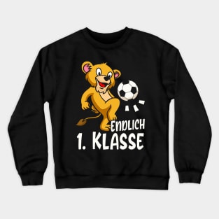 1. Klasse Schulkind Schulanfang Fußball Löwe Crewneck Sweatshirt